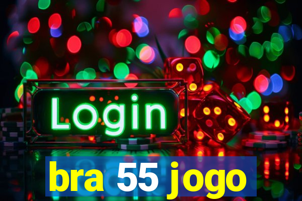 bra 55 jogo